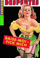 Baise-moi - Fick mich