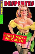 Baise-moi - Fick mich