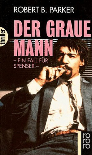 Spenser und der graue Mann