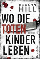 Wo die toten Kinder leben
