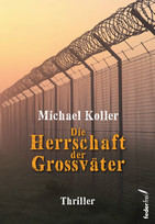 Die Herrschaft der Großväter