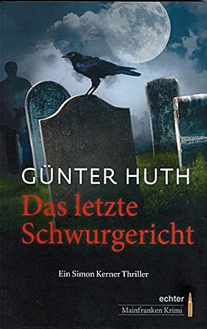 Das letzte Schwurgericht