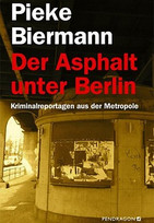 Der Asphalt unter Berlin