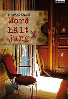 Mord hält jung