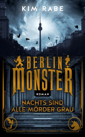 Berlin Monster: Nachts sind alle Mörder grau