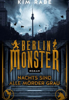 Berlin Monster: Nachts sind alle Mörder grau