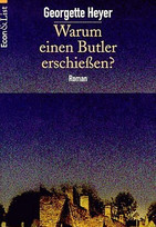 Warum den Butler erschießen?