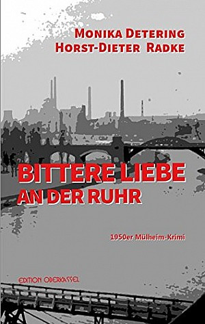 Bitter Liebe an der Ruhr