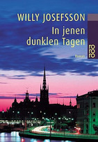 In jenen dunklen Tagen