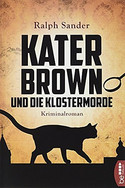 Kater Brown und die Klostermorde