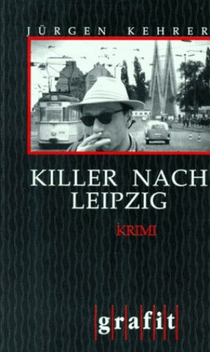 Killer nach Leipzig