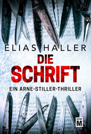 Die Schrift (Ein Arne-Stiller-Thriller 5)