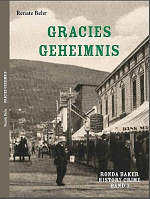 Gracies Geheimnis / Dawson City 1915