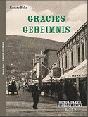 Gracies Geheimnis / Dawson City 1915