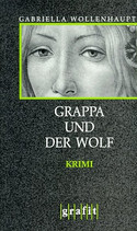 Grappa und der Wolf