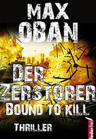 Der Zerstörer - Bound to Kill