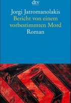 Bericht von einem vorbestimmten Mord