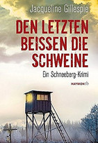 Den letzten beißen die Schweine