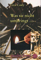 Was sie nicht umbringt