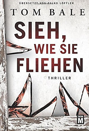 Sieh, wie sie fliehen