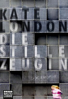 Die stille Zeugin