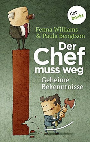 Der Chef muss weg