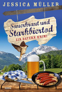 Sauerkraut und Starkbiertod: Ein Bayern-Krimi (Hauptkommissar Hirschberg 6)