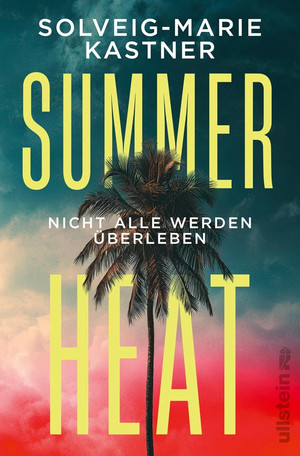 Summer Heat - Nicht alle werden überleben