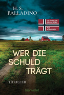 Wer die Schuld trägt (Bjørk Isdahl 2)