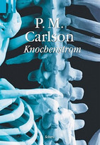 Blutstrom / Knochenstrom