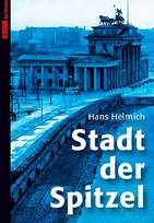 Stadt der Spitzel
