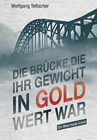 Die Brücke, die ihr Gewicht in Gold wert war