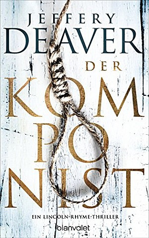 Der Komponist (Lincoln Rhyme 13)