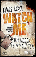 Watch me - Ich werde es wieder tun