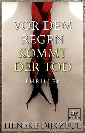 Vor dem Regen kommt der Tod