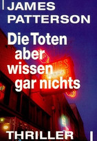 Die Toten aber wissen gar nichts