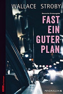 Fast ein guter Plan