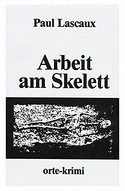 Arbeit am Skelett