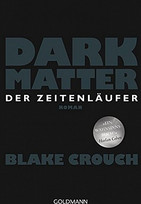 Dark Matter. Der Zeitenläufer