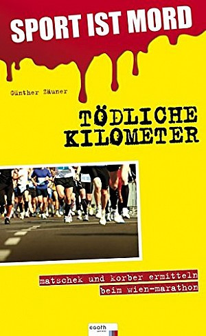 Sport ist Mord - Tödliche Kilometer