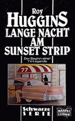 Lange Nacht am Sunset Strip