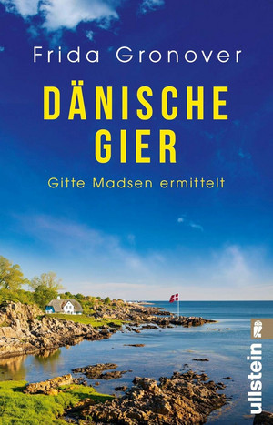 Dänische Gier (Gitte Madsen 3)