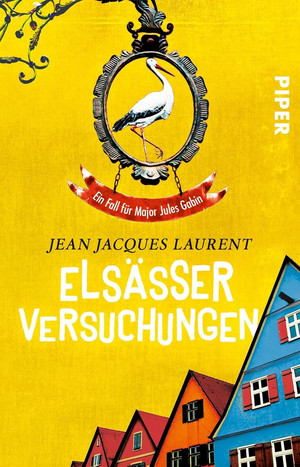 Elsässer Versuchungen (Major Jules Gabin 3)