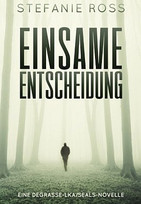 Einsame Entscheidung