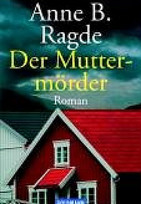 Der Muttermörder