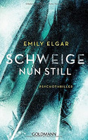 Schweige nun still
