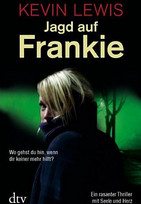 Jagd auf Frankie