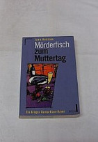Mörderfisch zum Muttertag