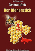 Tristan Irle - Der Bienenstich