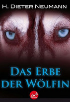Das Erbe der Wölfin
